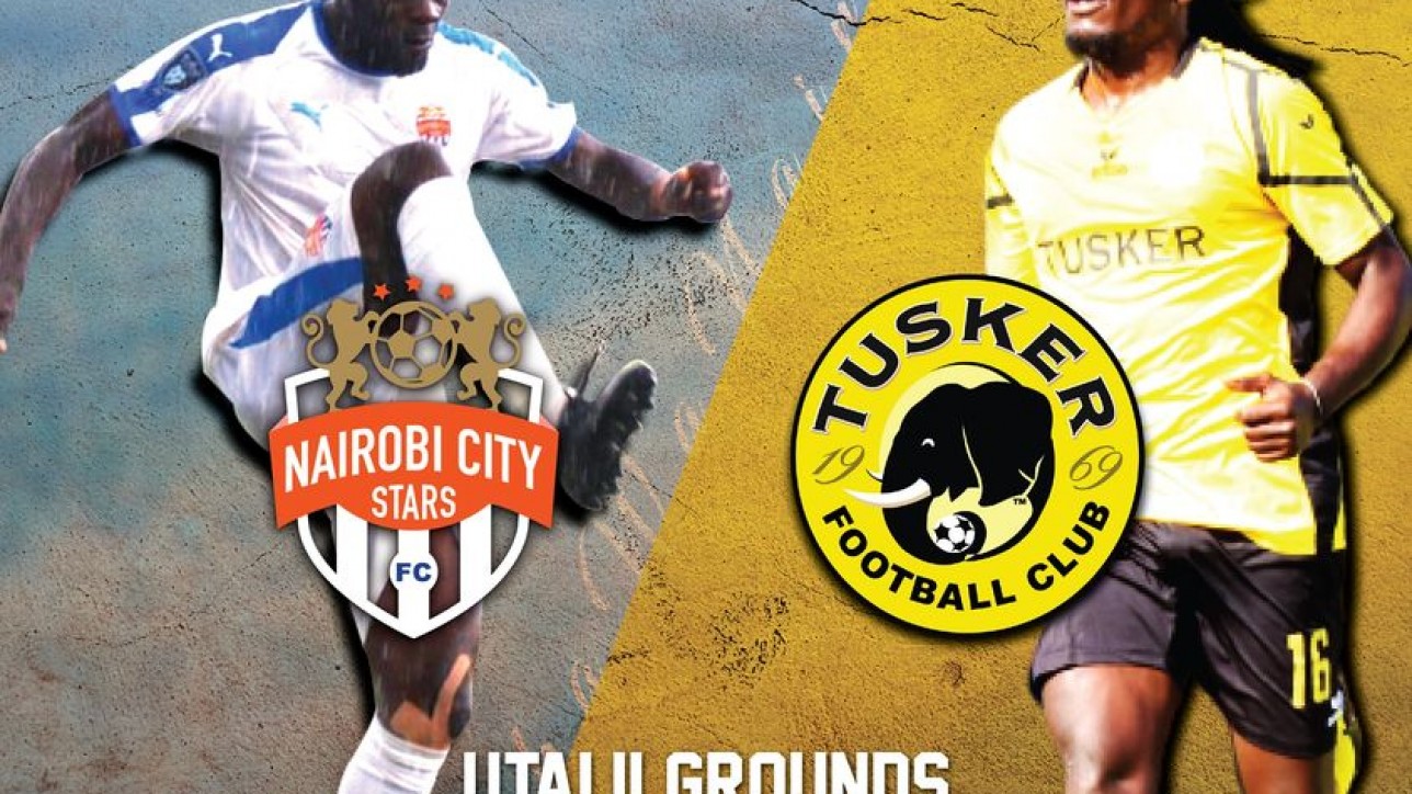Nairobi City Stars to host Tusker FC in a match day 16 clash at Utalii grounds on Sat 20 March 2021 at 1pm